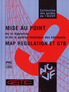 MISE AU POINT DE LA RÉGULATION ET DE LA GTB
