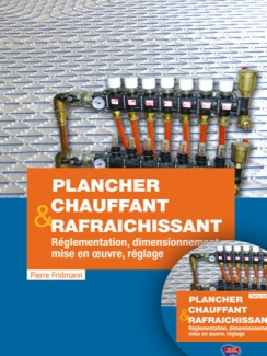 PLANCHER CHAUFFANT ET RAFRAÎCHISSANT (LE) - Librairie - Le Bâtiment  Performant