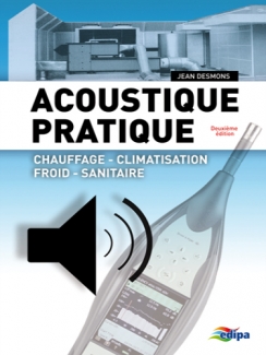 ACOUSTIQUE PRATIQUE - 2ème Edition