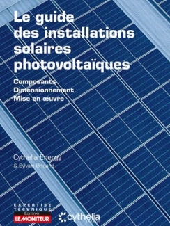 LE GUIDE DES INSTALLATIONS SOLAIRES PHOTOVOLTAÏQUES