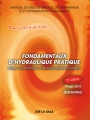 FONDAMENTAUX D'HYDRAULIQUE PRATIQUE  - 2ème édition