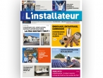 L'INSTALLATEUR DU MOIS D'OCTOBRE EST PARU. DECOUVREZ LE SOMMAIRE...