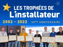 Trophées de L'Installateur 2022 : bravo aux gagnants !