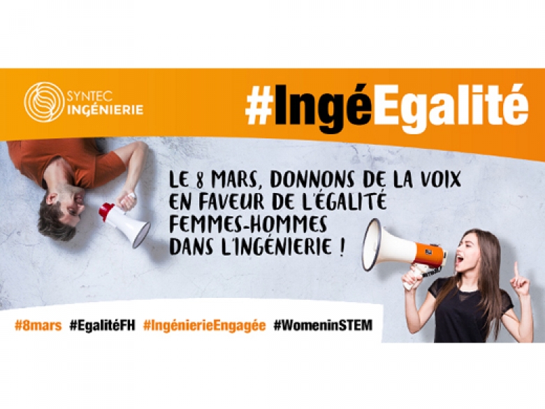 #IngéEgalité : la campagne pour l’égalité femmes-hommes dans l’ingénierie
