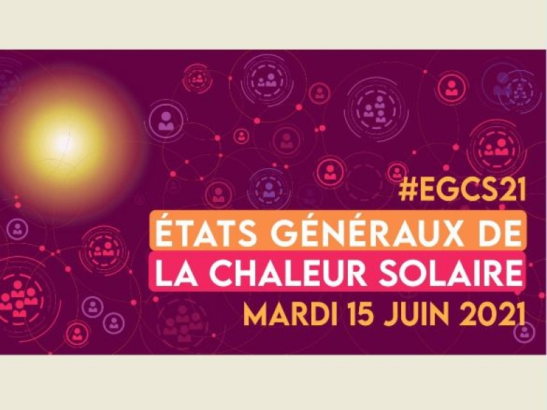 Etats Généraux de la Chaleur Solaire 2021