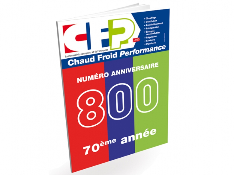 Le numéro 800 de Chaud Froid Performance vient de paraître ! C’est l’occasion de jeter un coup d’œil dans le rétroviseur.